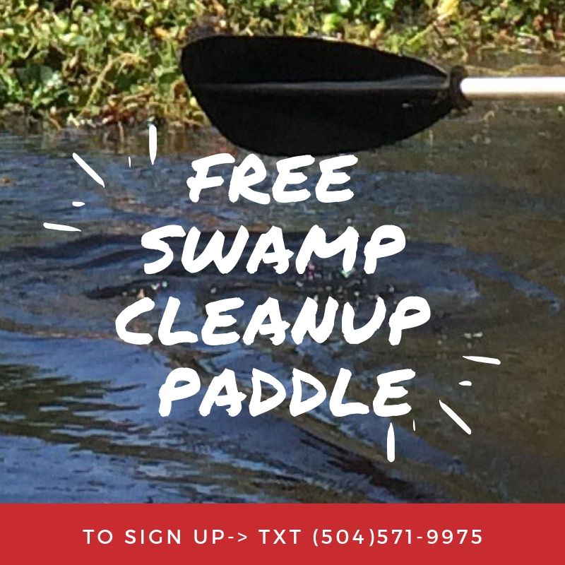 Swamp clean up A graphic file that has a paddle stroking in a swamp with a free swamp cleanup paddle written over it.